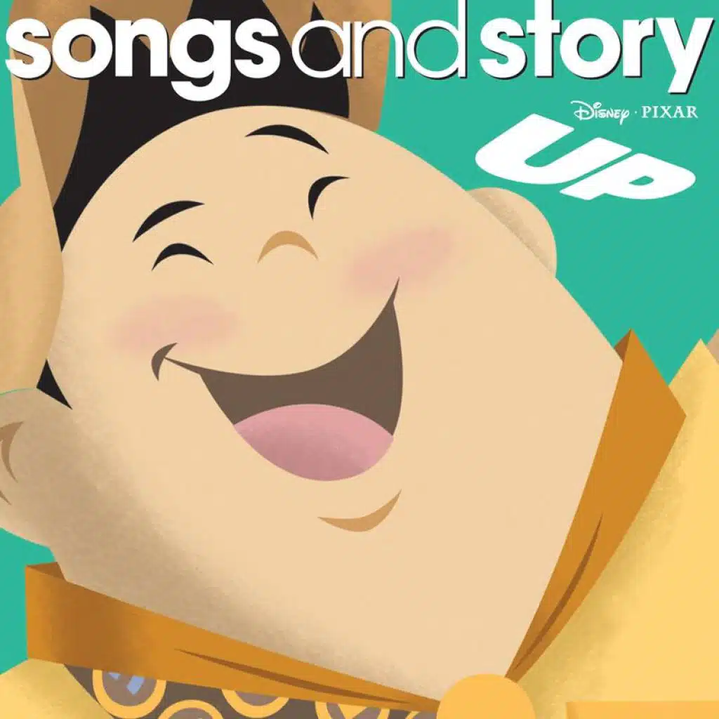 Songs and Story: Up