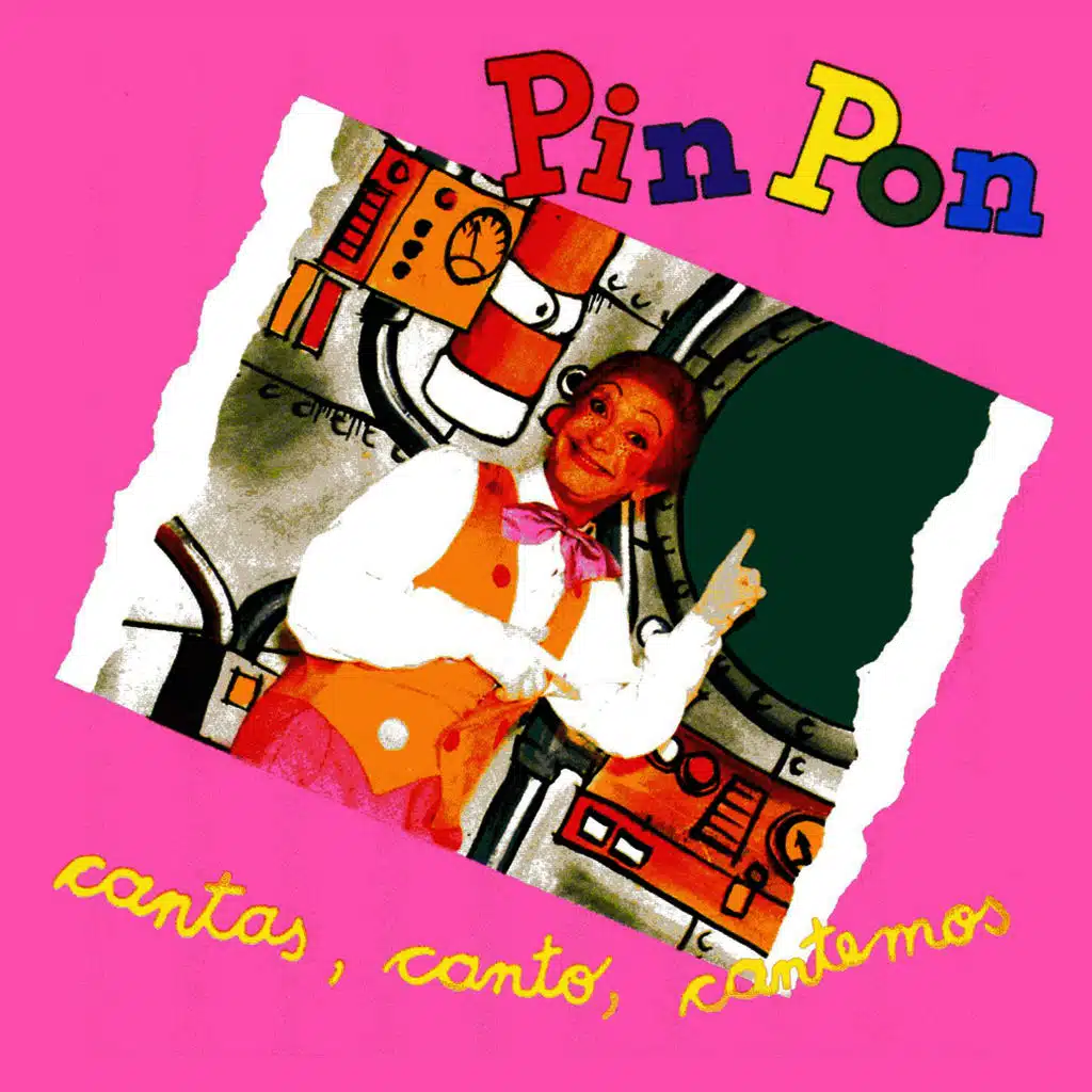 Pin Pon Cantas, Canto, Cantemos