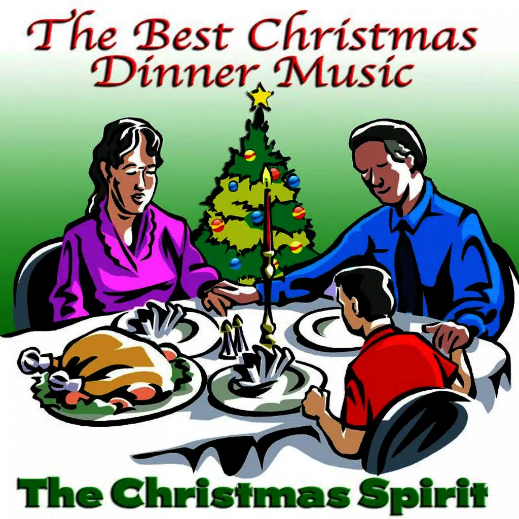 The Best Christmas Dinner Music