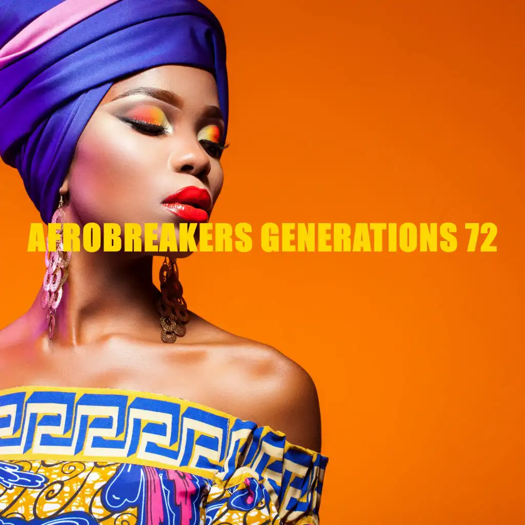 Afrobreakers Generations 72