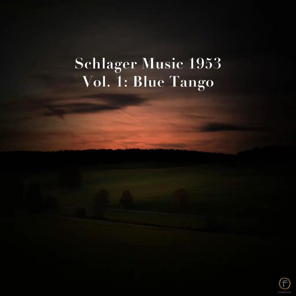 Schlager Music 1953, Vol. 1: Blue Tango