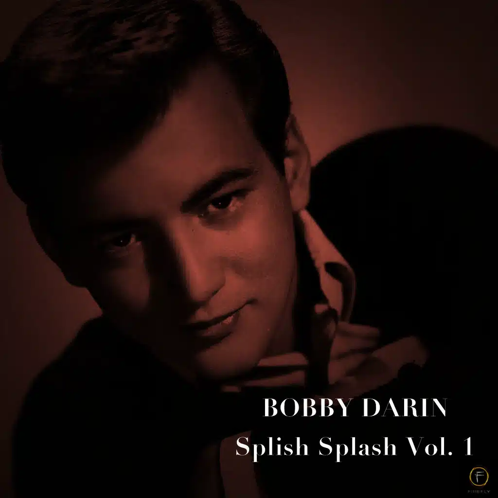 Bobby Darin, Splish Splash Vol. 1
