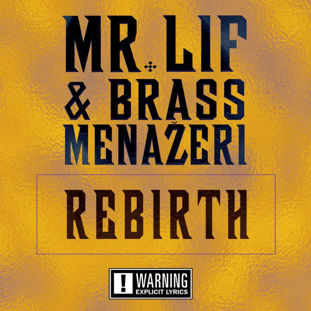 Mr. Lif & Brass Menazeri