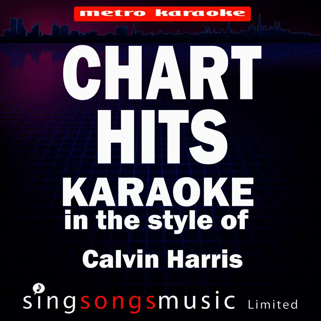 Chart Hits (In the Style of Calvin Harris) [Karaoke Version]