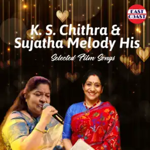 K. S. Chithra and Sujatha Melody His