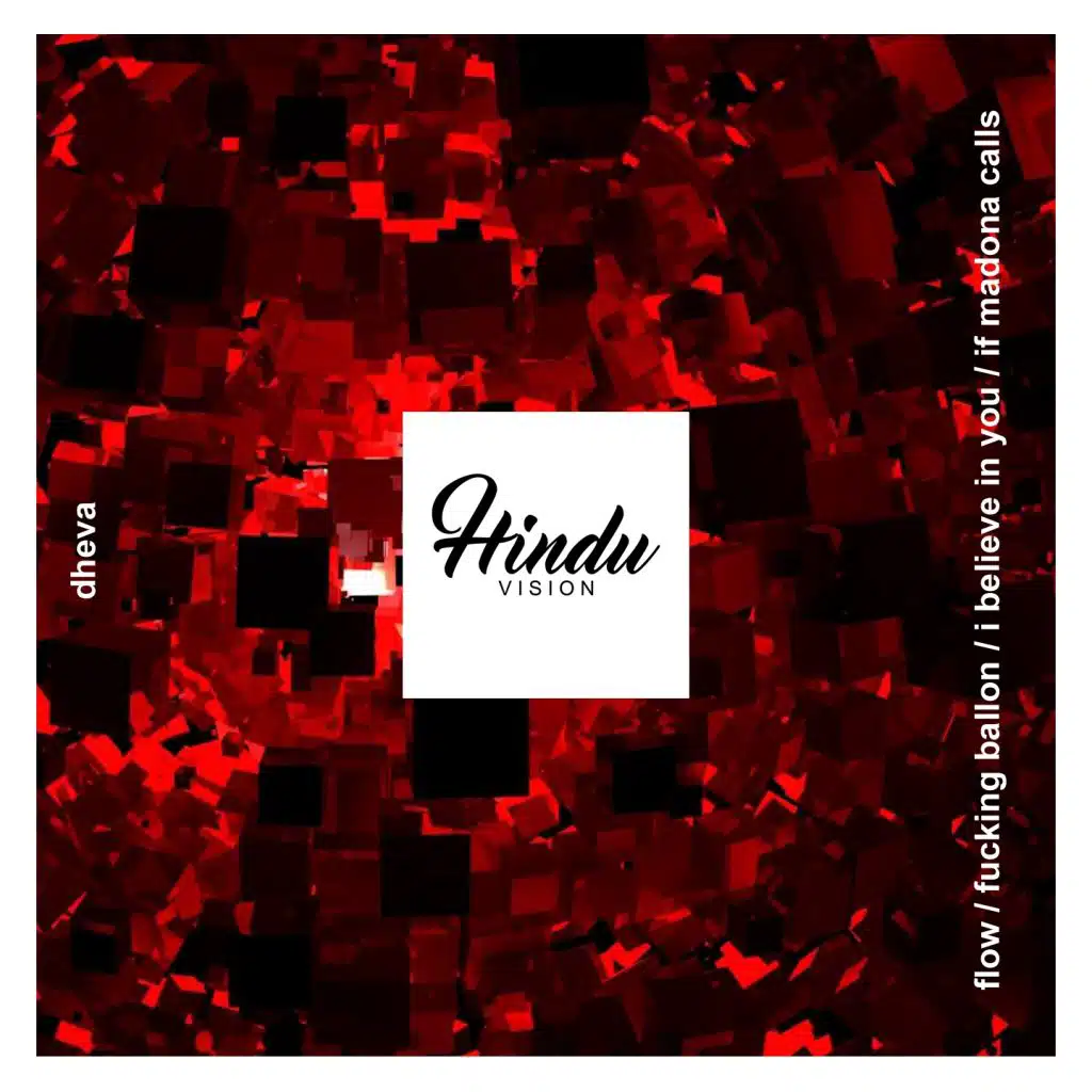 flow / fucking ballon / i believe in you / if madona calls