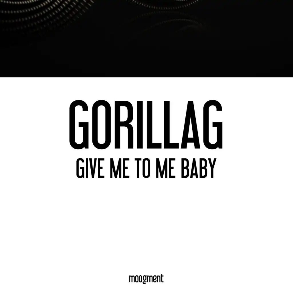 Give Me To Me Baby (Radio Edit)