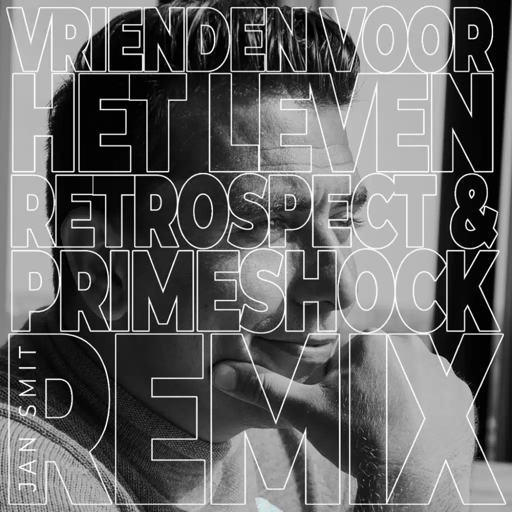Vrienden Voor Het Leven (Retrospect & Primeshock Remix)