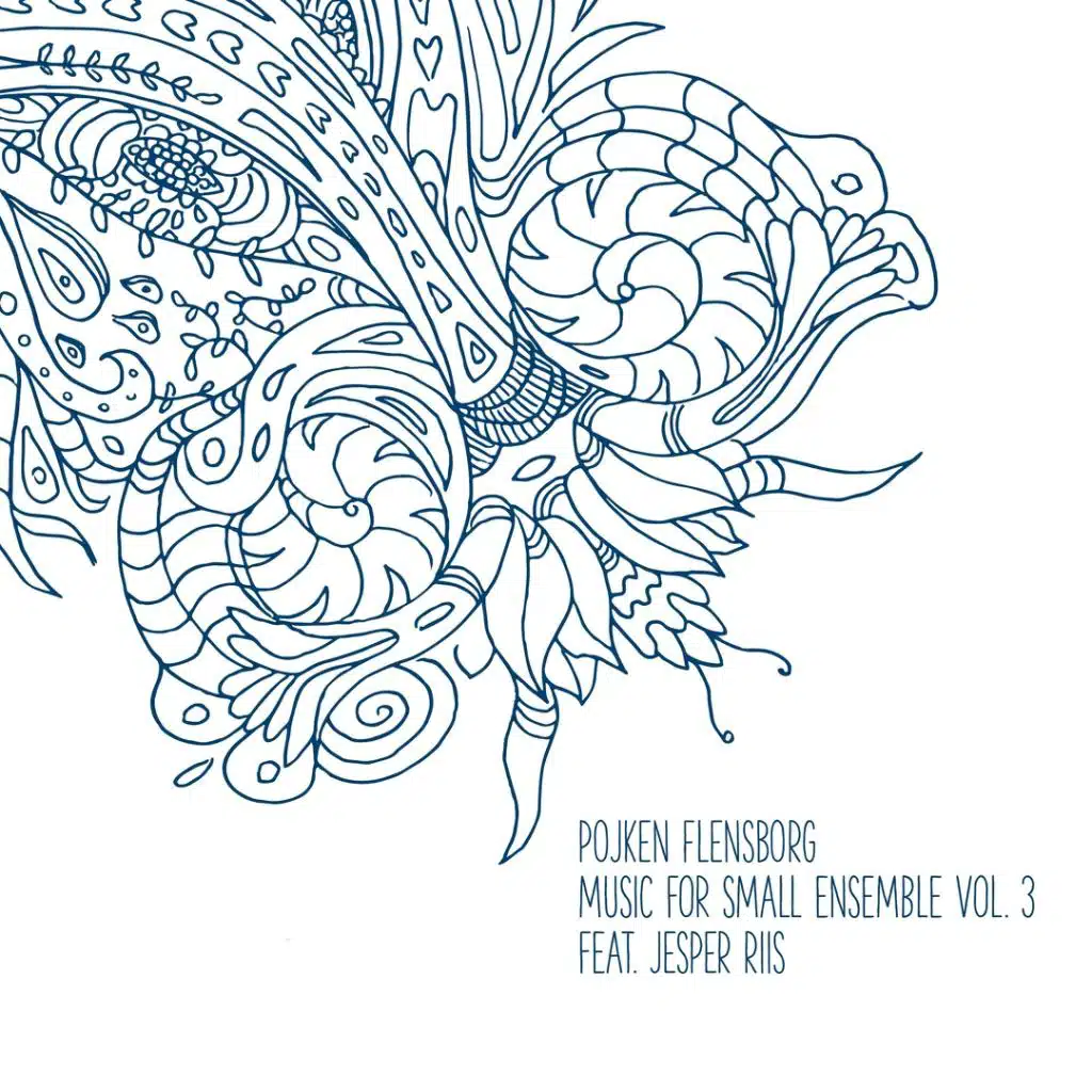 Music for Small Ensemble, Vol. 3 (feat. Jesper Riis)