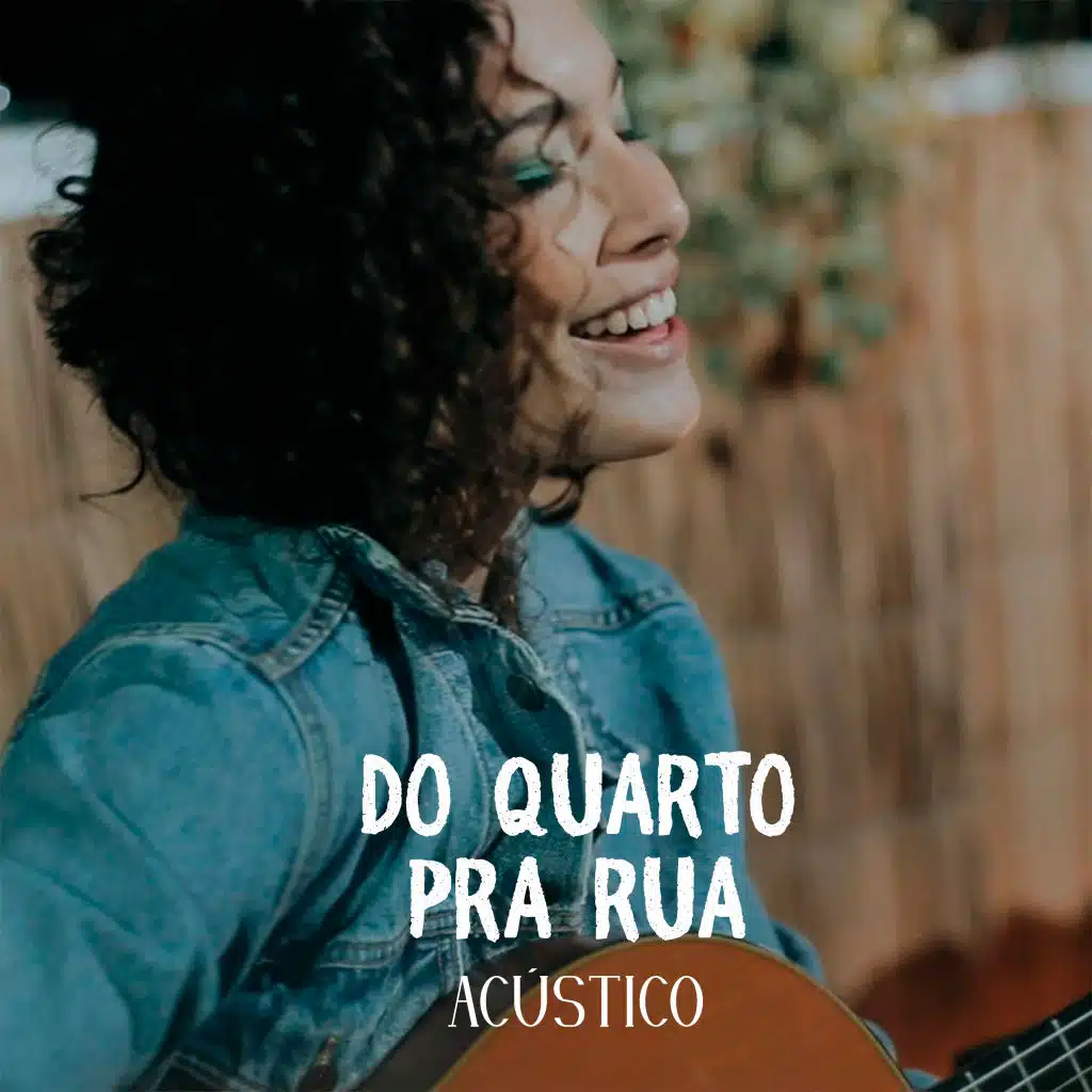 Do Quarto pra Rua (Acústico)