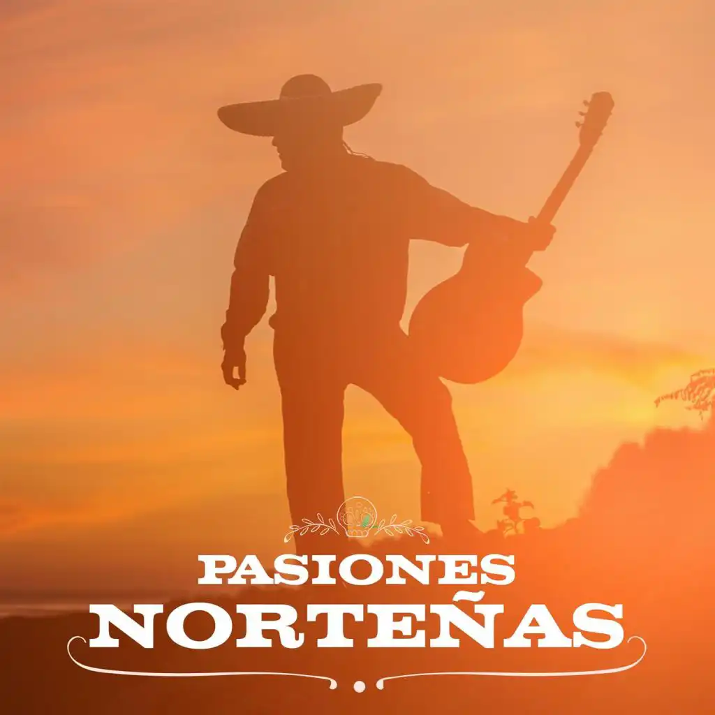 Pasiones Norteñas