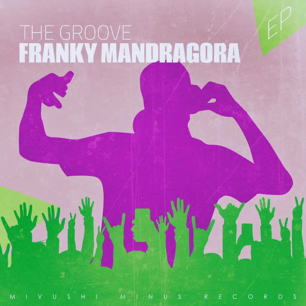 The Groove (Mandragora Feelings Dub)