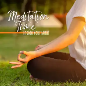 Meditation Time – Inside Your Mind