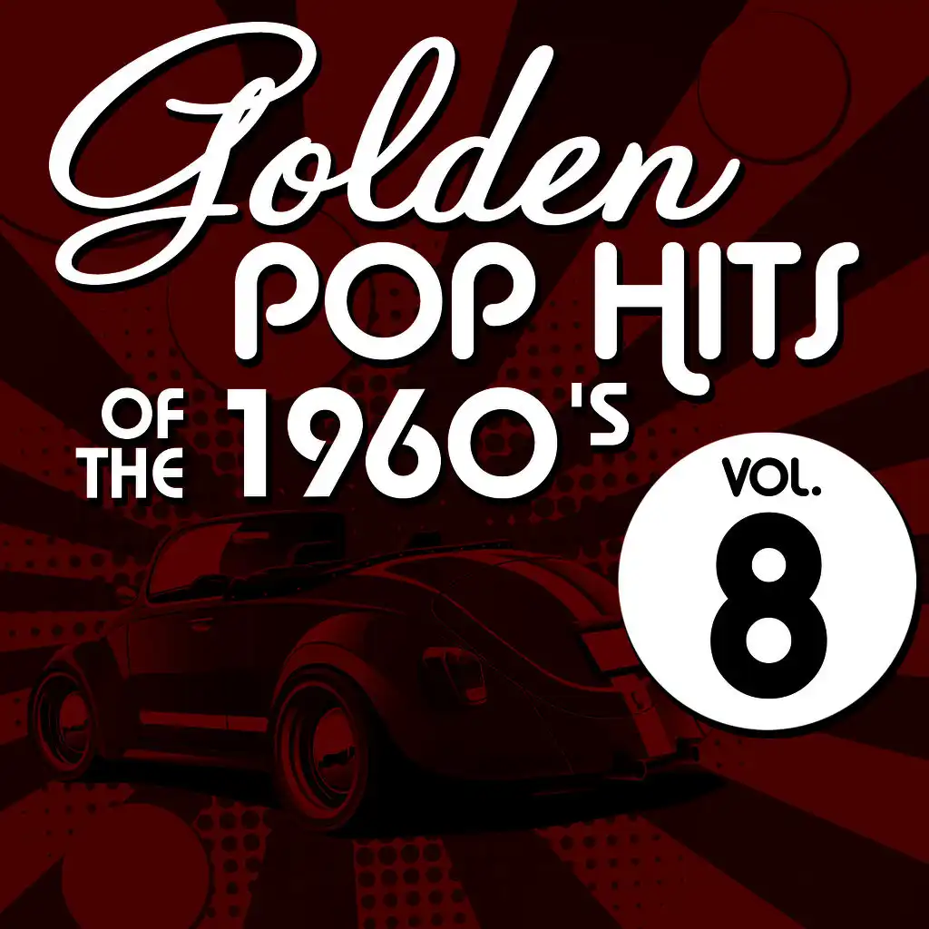 Golden Pop Hits of the 1960's, Vol. 8