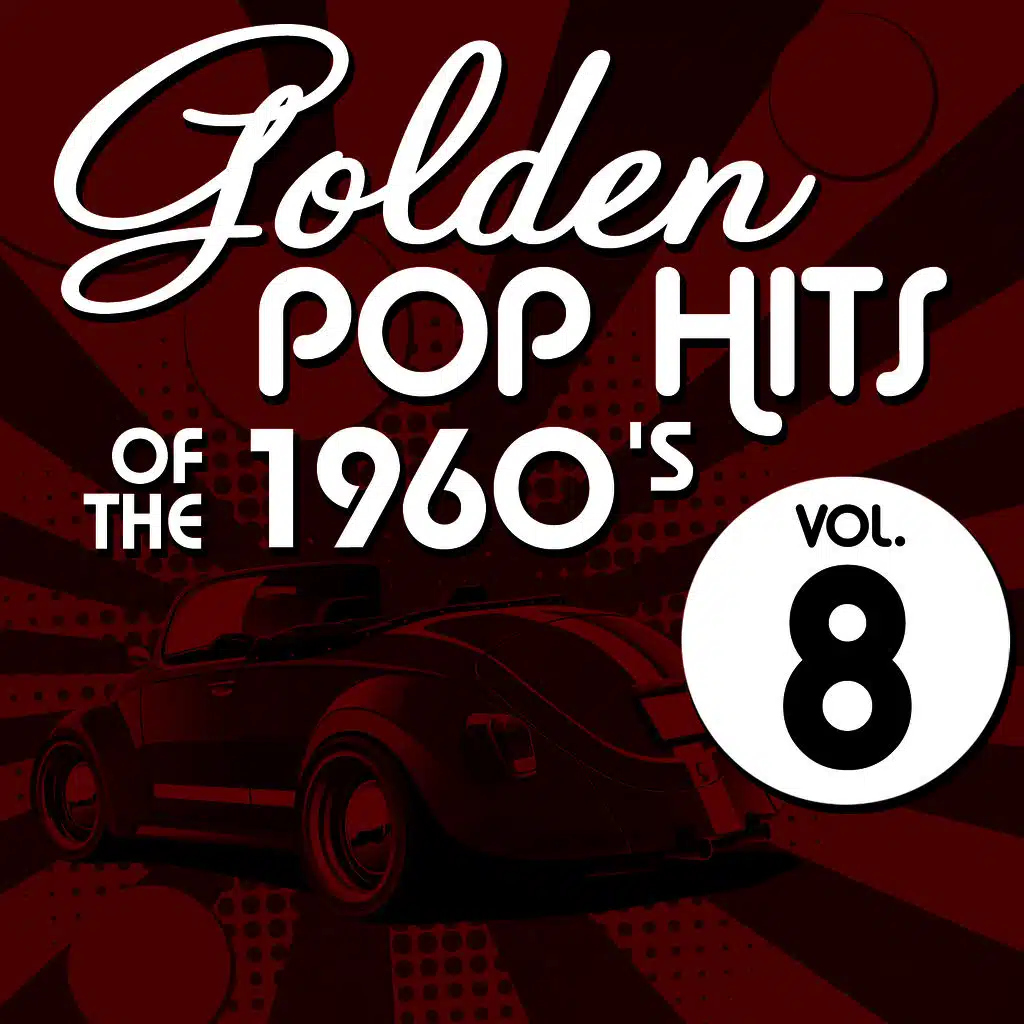 Golden Pop Hits of the 1960's, Vol. 8
