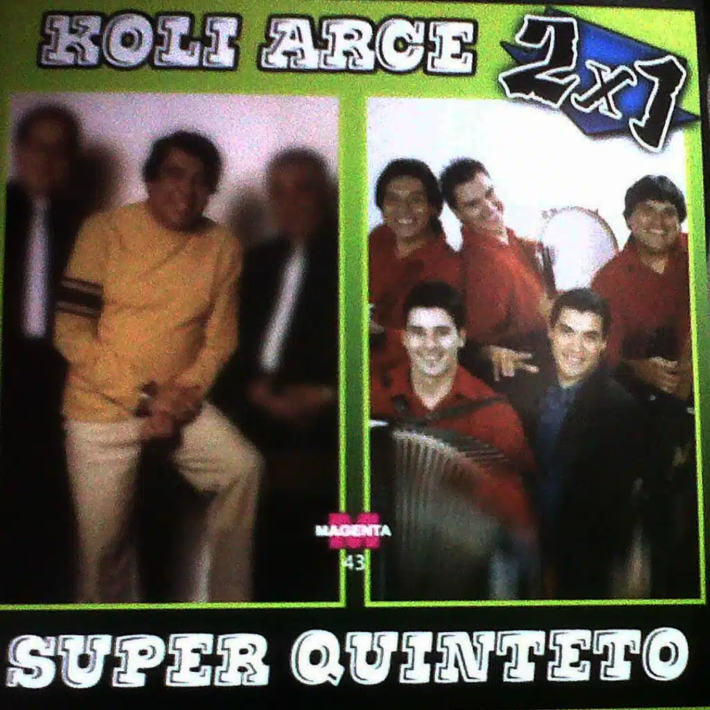 Koli Arce 2x1 Super Quinteto