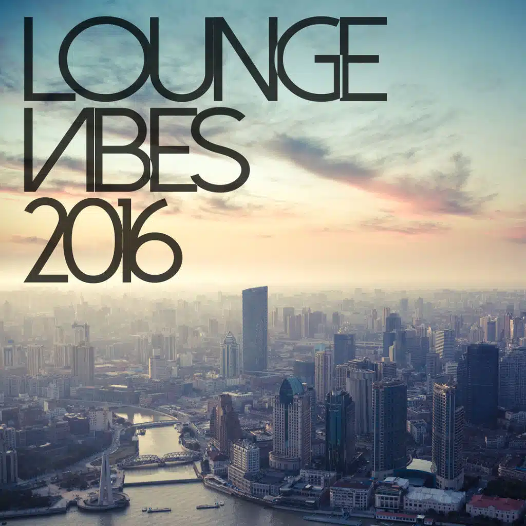 Lounge Vibes 2016 (feat. Traumton)