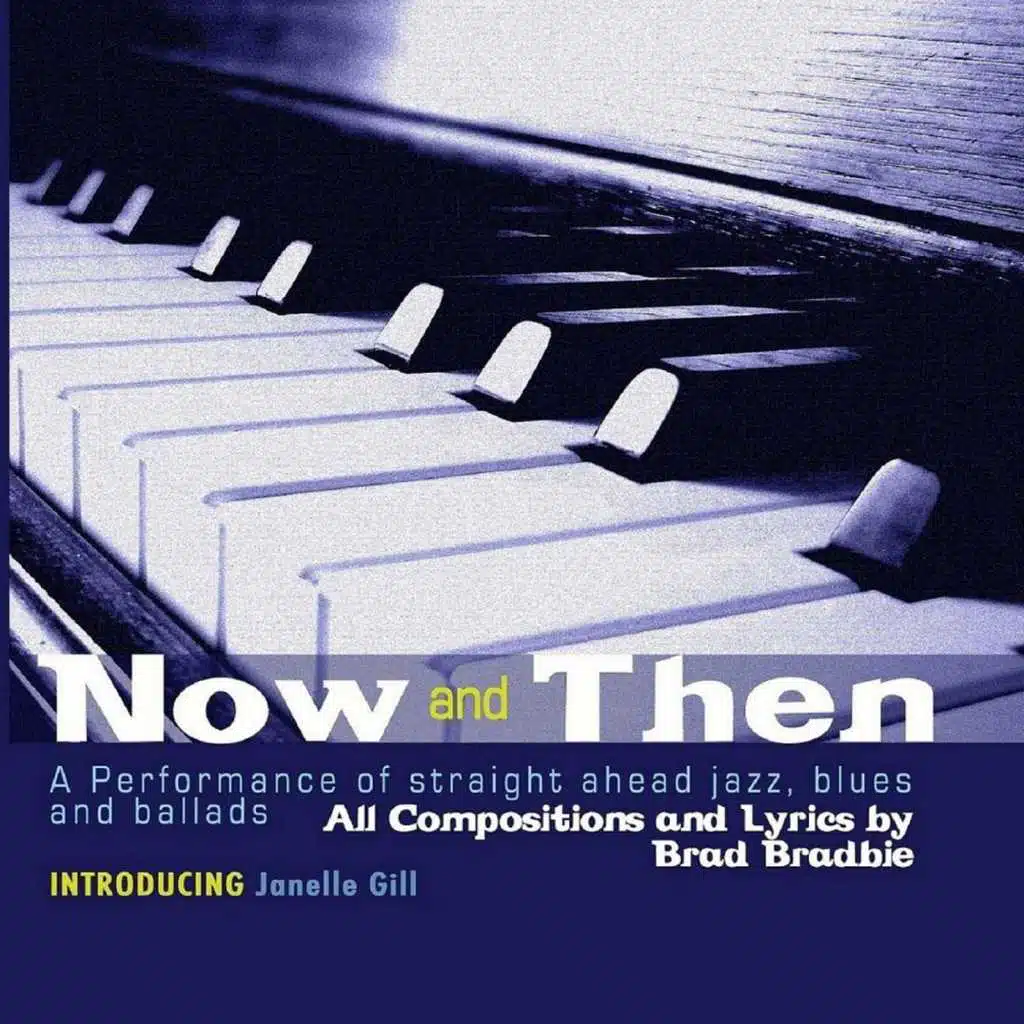 Now and Then (feat. Janelle Gill)