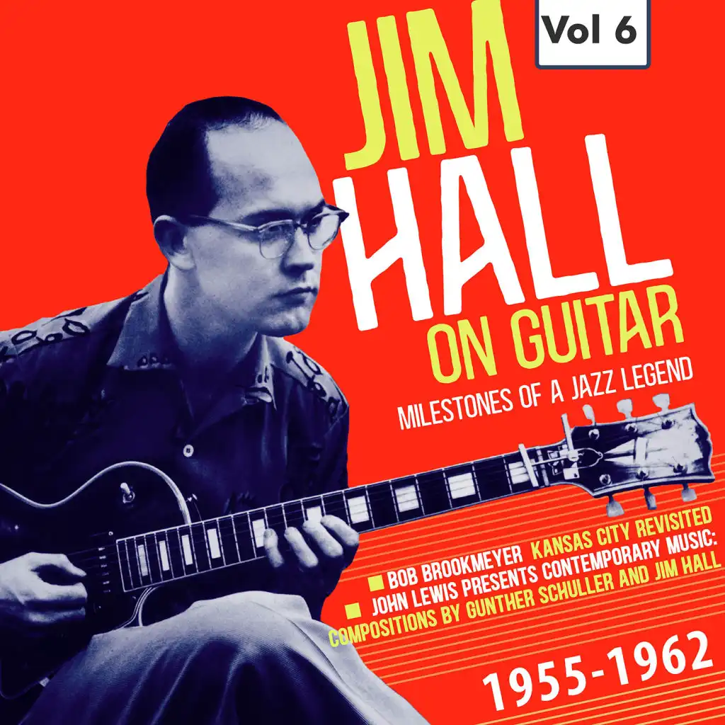 Milestones of a Jazz Legend - Jim Hall on Guitar Vol. 6