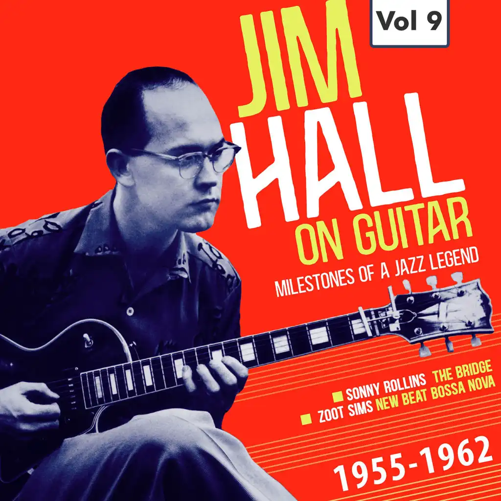 Milestones of a Jazz Legend - Jim Hall on Guitar Vol. 9