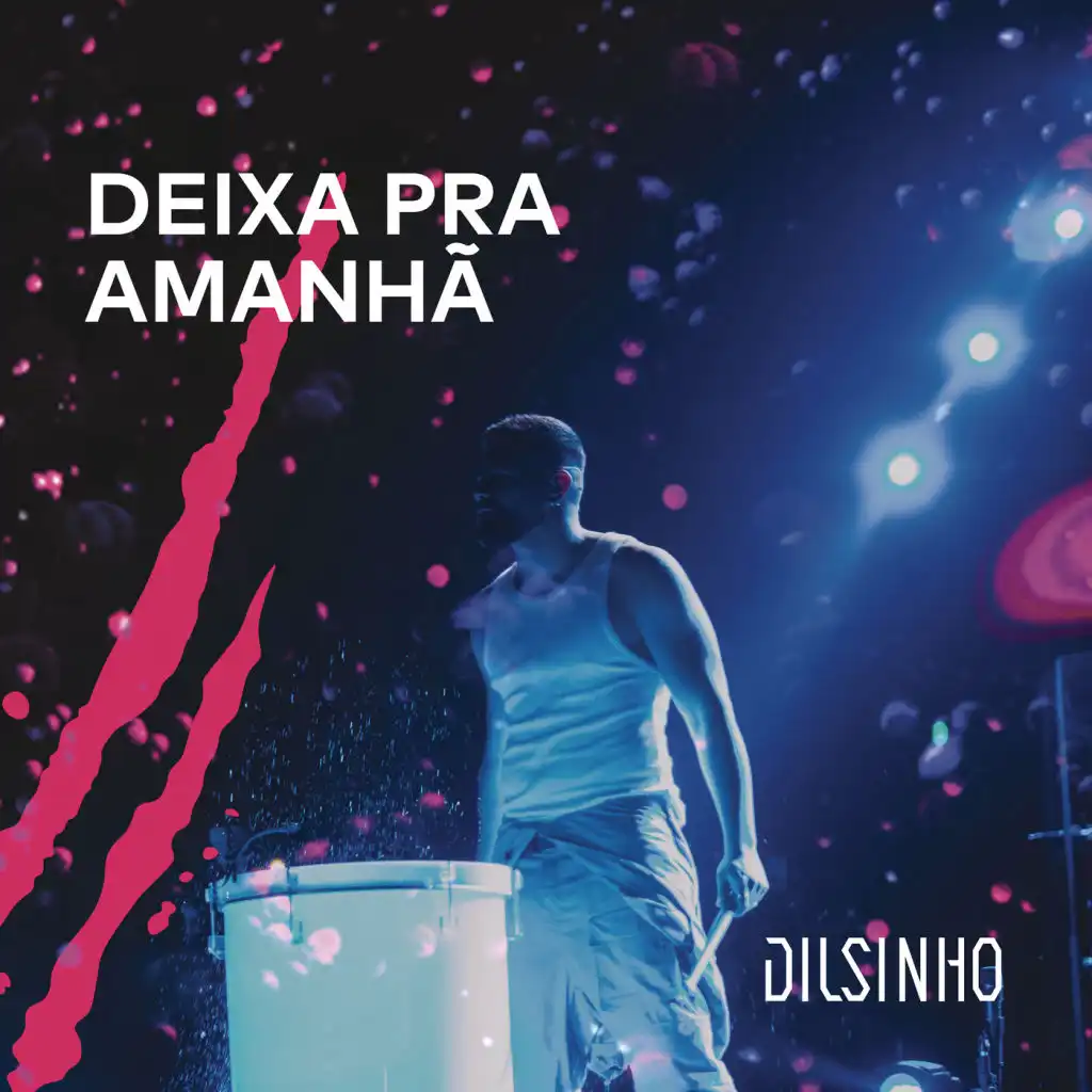 Deixa pra Amanhã (Ao Vivo)