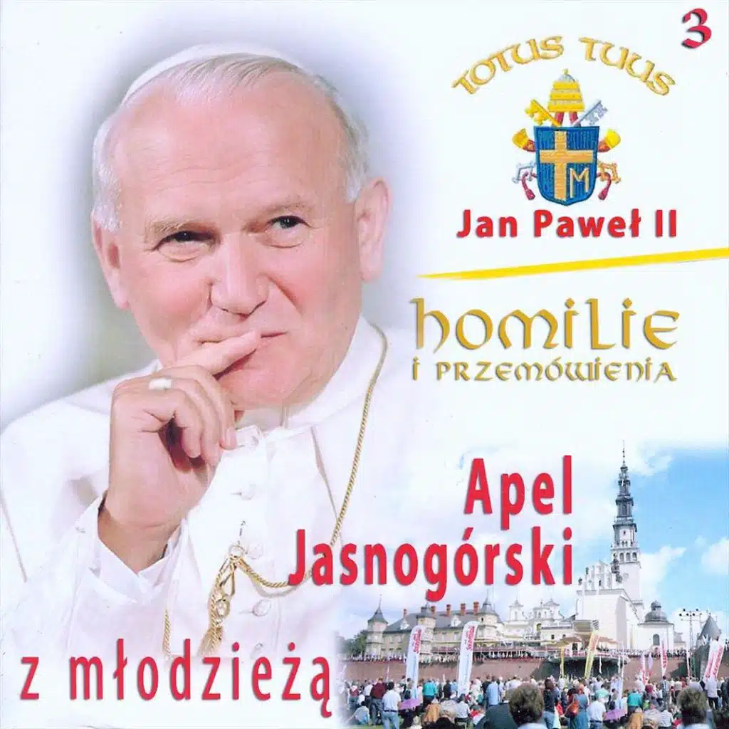 Homilie i przemówienia Jana Pawla II – Apel Jasnogórski z mlodzieza