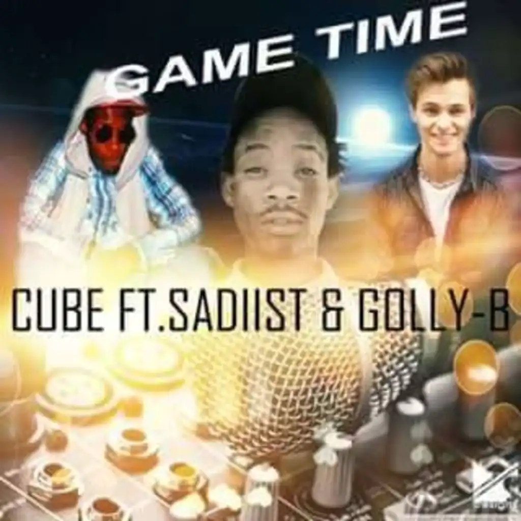 Game Time (feat. Sadiist & Golly-B)