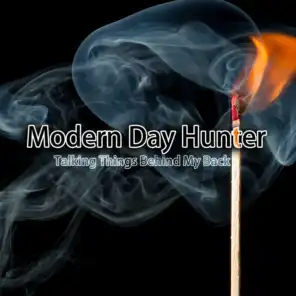 Modern Day Hunter