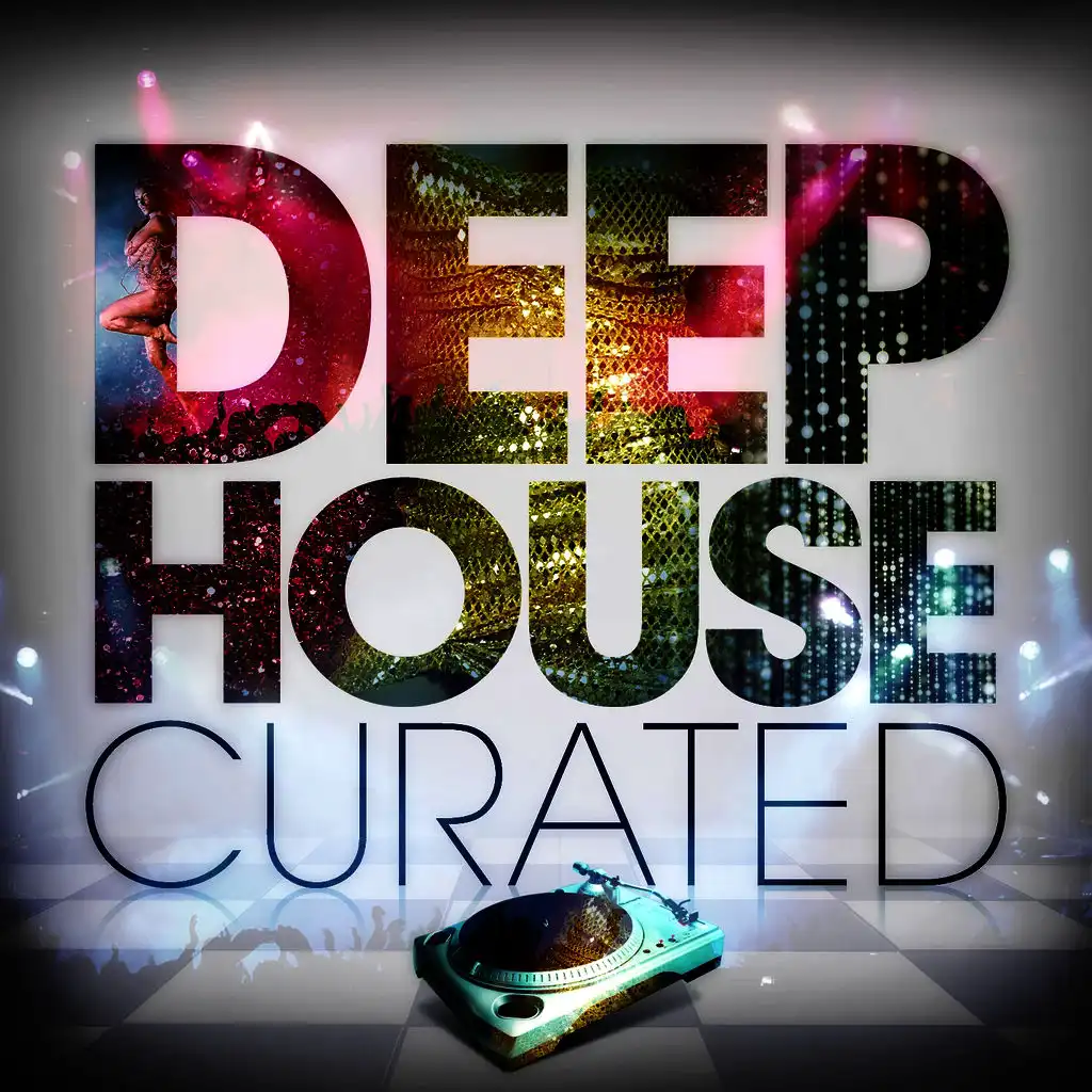 Deep House - Curated