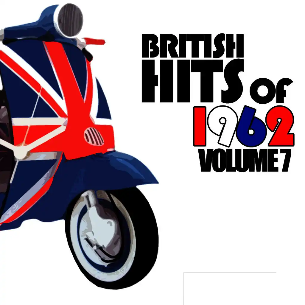 British Hits of 1962, Vol. 7
