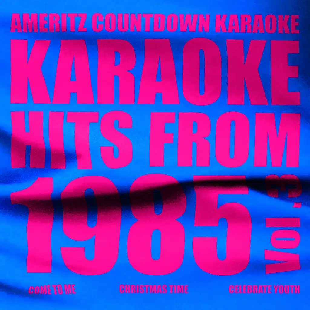 Celebrate Youth (In the Style of Rick Springfield) [Karaoke Version]