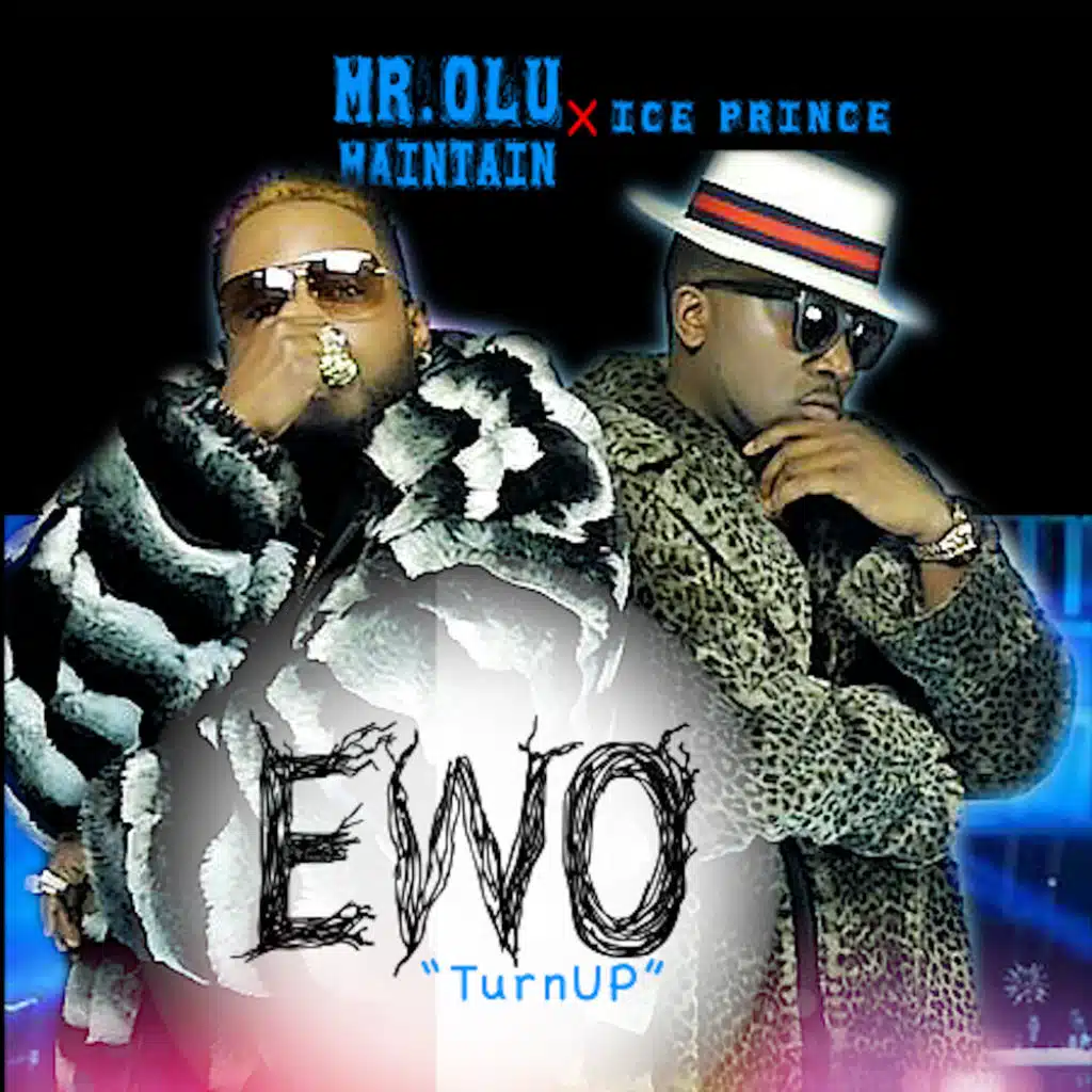 Ewo (Turn Up) [feat. Ice Prince]
