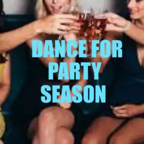 Dance For Party Season