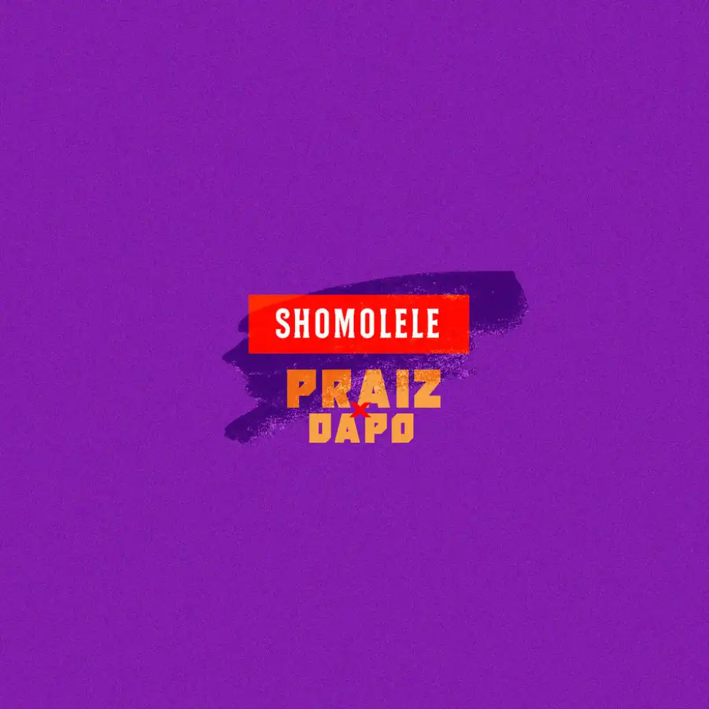 Shomolele (feat. Dapo)