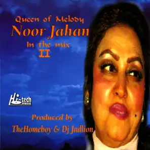 Noor Jahan in the Mix 2 (Queen of Melody)
