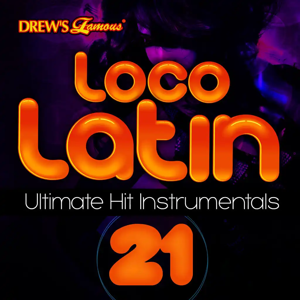 Loco Latin Ultimate Hit Instrumentals, Vol. 21