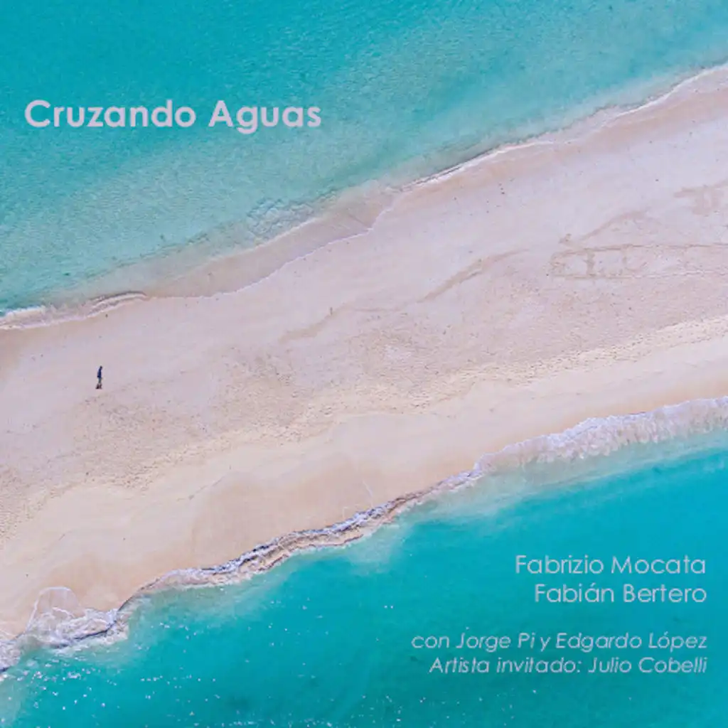 Cruzando Aguas (feat. Julio Cobelli & Jorge Pi)