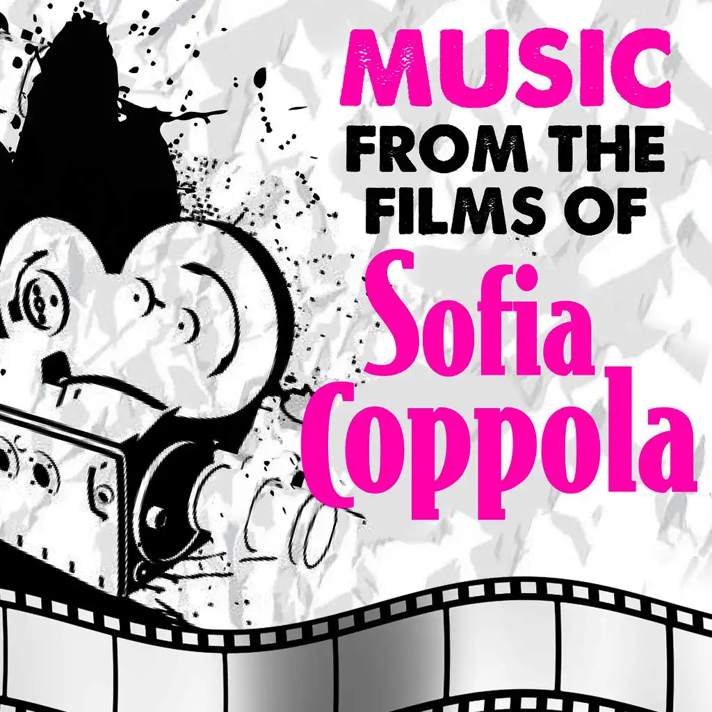 Music from the Films of Sofia Coppola