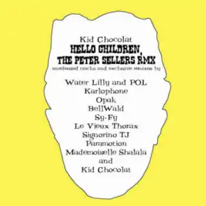 Hello Children, the Peter Sellers Rmx