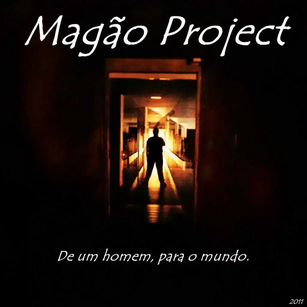 De um Homem, Para o Mundo