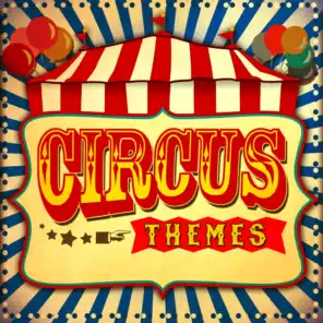 Circus Themes