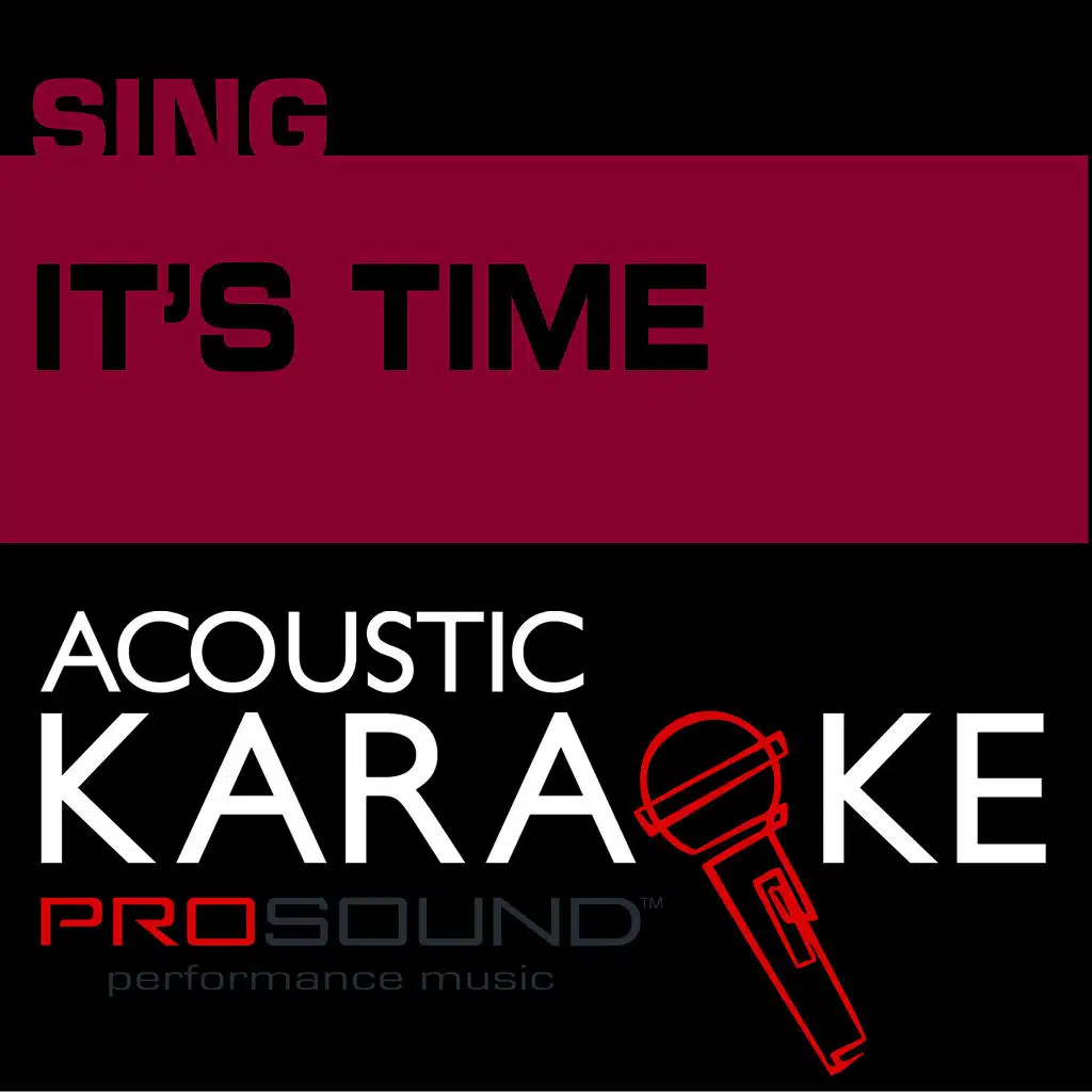 It's Time (In the Style of Imagine Dragons) [Karaoke Version]