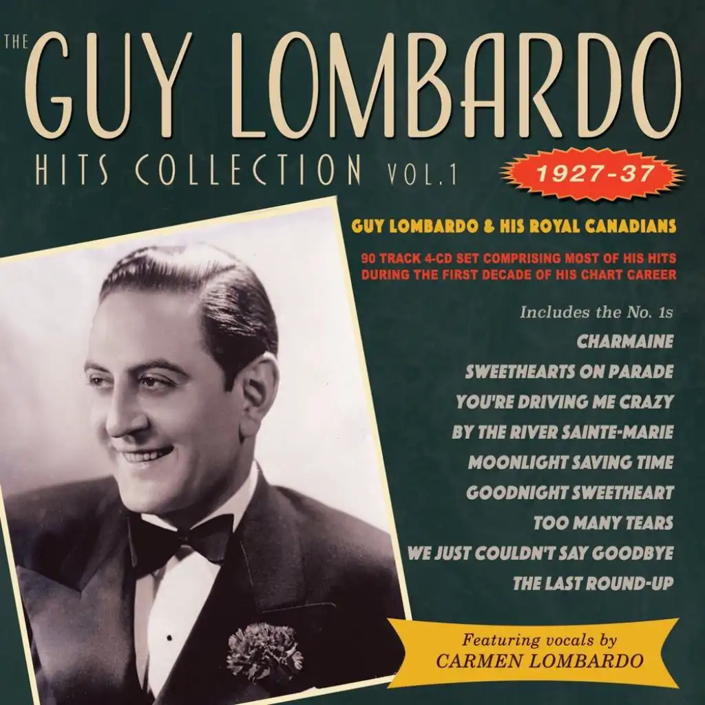 Guy Lombardo & His Royal Canadians, Vocals Carmen Lombardo