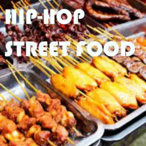 Hip-Hop Street Food