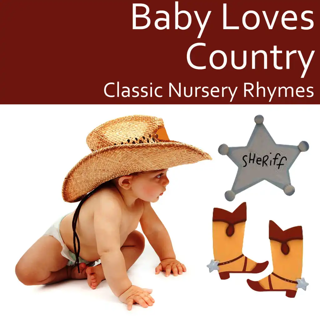 Baby Loves Country: Classic Nursery Rhymes