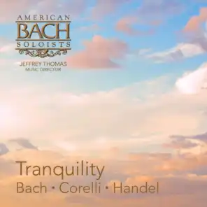 American Bach Soloists & Jeffrey Thomas