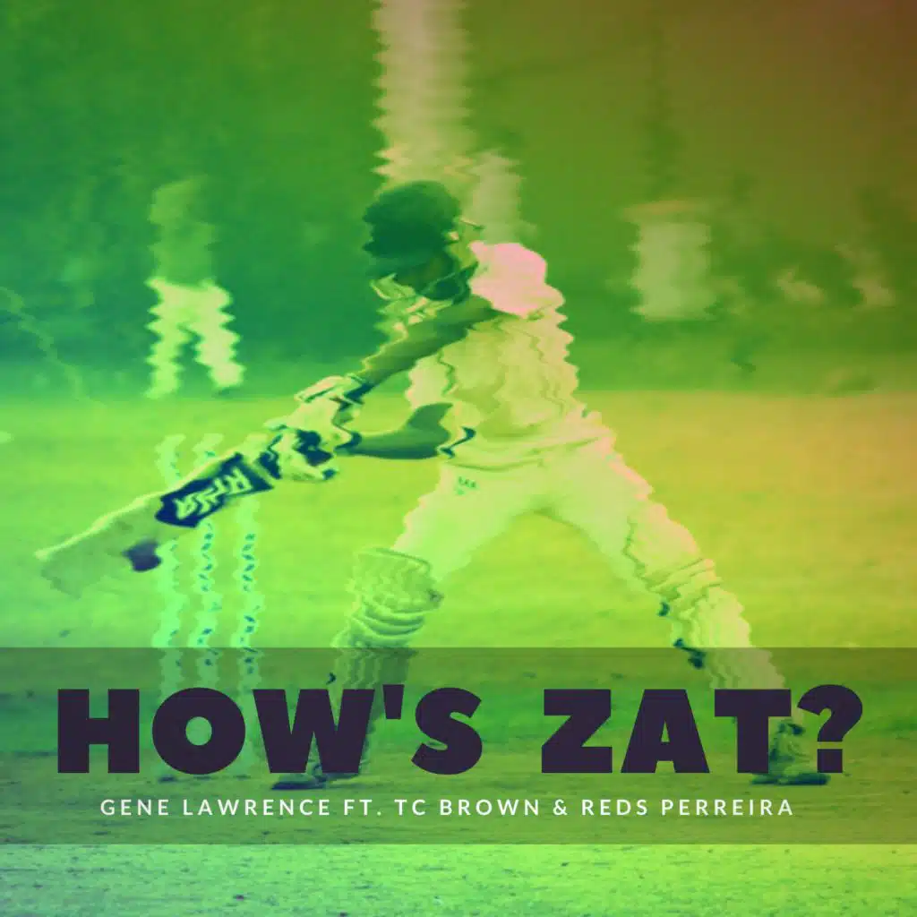 How's Zat (feat. TC Brown & Reds Perreira)