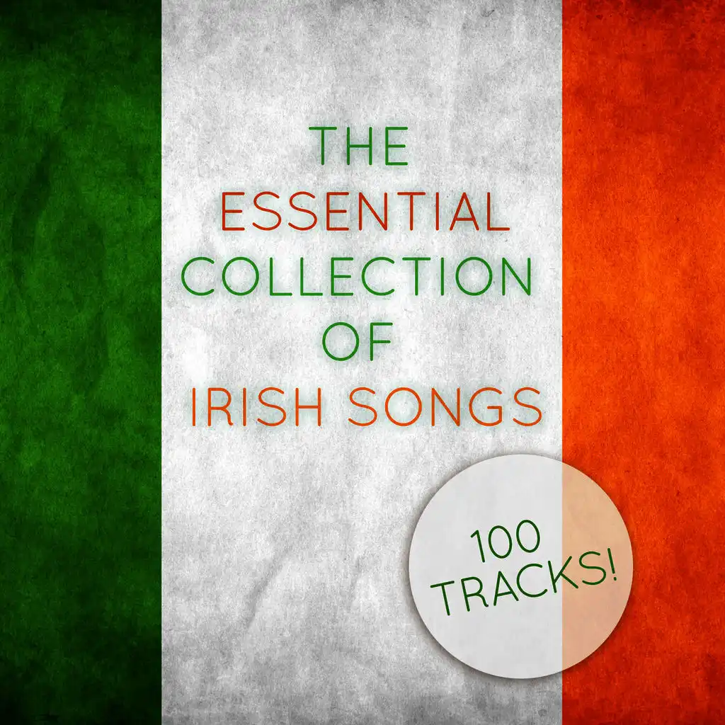 The Essential Collection of Irish Songs