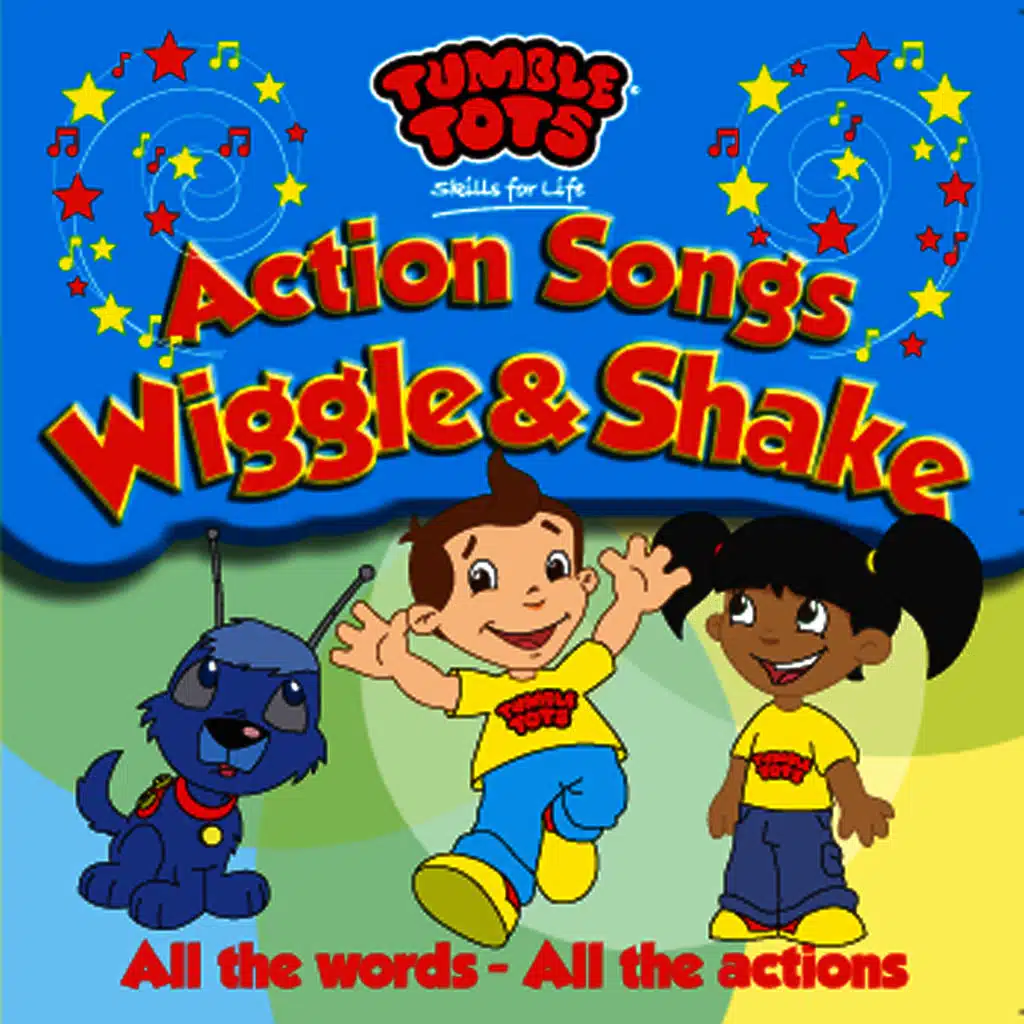 Action Songs: Wiggle & Shake