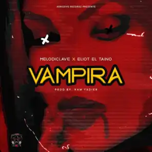 Vampira (feat. Eliot el Taino)